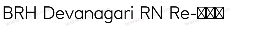 BRH Devanagari RN Re字体转换